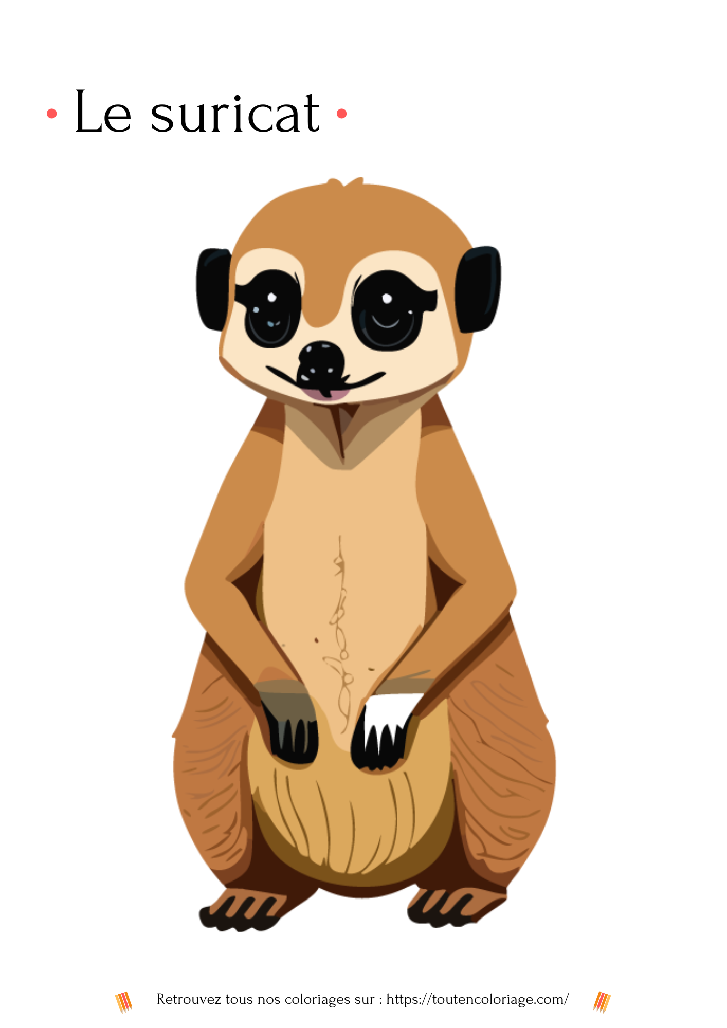 Coloriage à imprimer d'un Suricate l'animal de la savane préféré des petits