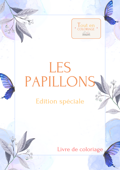 Les Papillons - Edition spéciale - PDF Téléchargeable