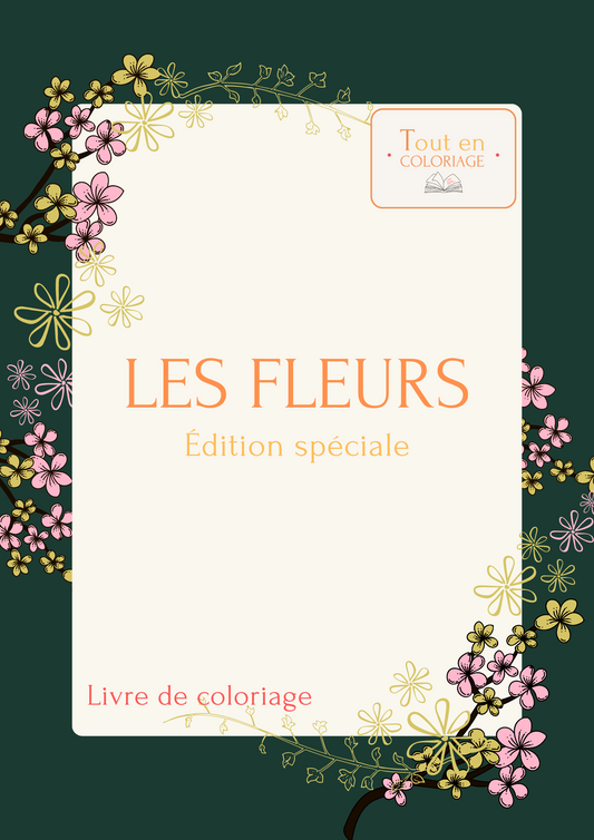 Les fleurs - Edition spéciale - PDF téléchargeable