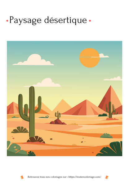 Illustration d'un paysage désertique avec ses dunes et pyramides mais aussi des cactus.